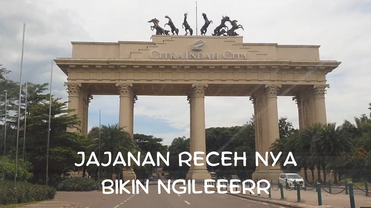 10 RECOMENDASI JAJANAN RECEH di CITRA INDAH CITY - Cileungsih - Jonggol