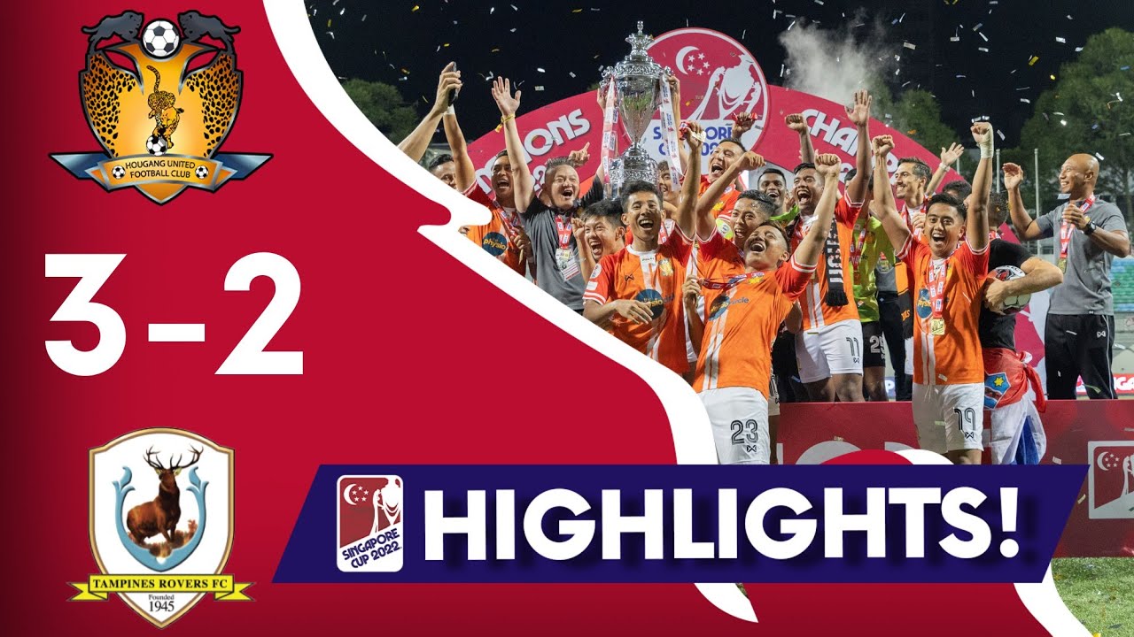 2022 Singapore Cup: Hougang United vs Tampines Rovers