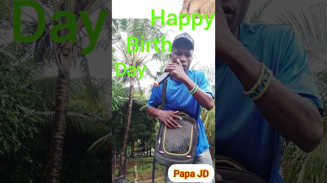 Papa JD - Happy birth day official audio