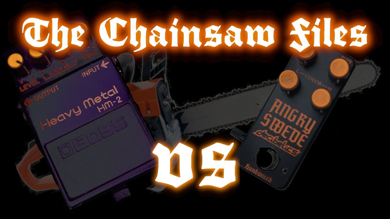 The Chainsaw Files – Decibelics Pedalboutique Angry Swede V2 Prototype vs Boss HM-2 clone comparison