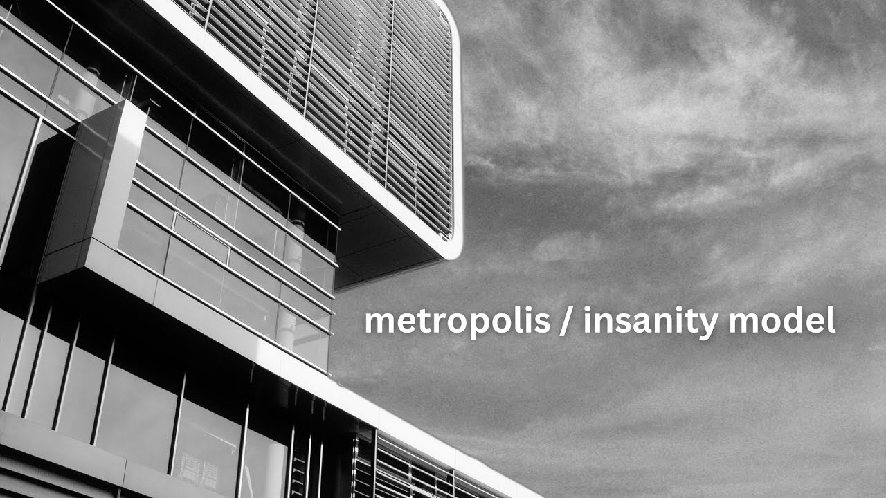 Insanity Model | Metropolis [Music Video]