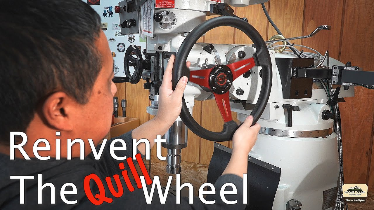 Quill Wheel To The Rescue? - Quill Wheel For Your Milling Machine