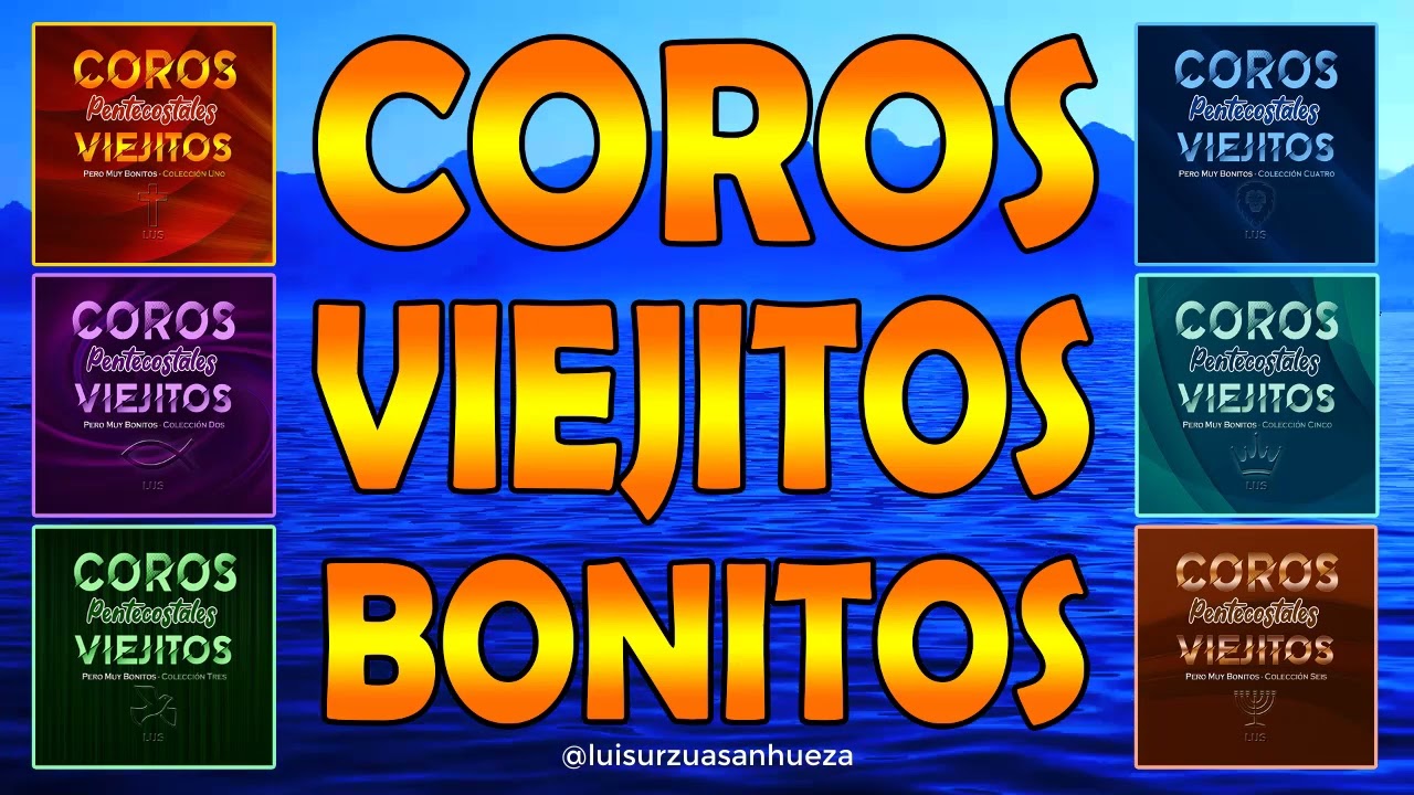 IMPERDIBLE  COROS  VIEJITOS  BONITOS 🔥 LO  MAS  ESCUCHADO  ESTE  AÑO 🎵 LUS ♪