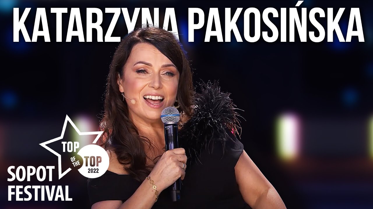 KATARZYNA PAKOSIŃSKA  - COMEDY FEST | TOP OF THE TOP SOPOT FESTIVAL