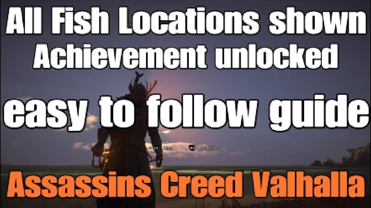 Assassins Creed Valhalla Big catch trophy easy guide with all Fish locations