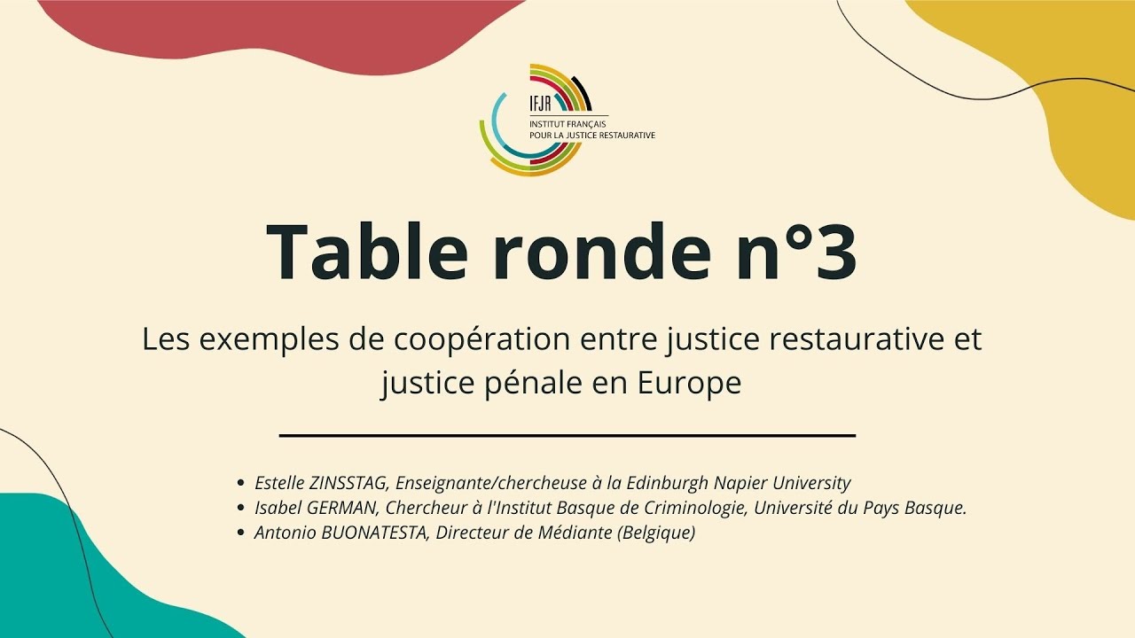 Jour 2 - TR 3 : Les exemples de coopération entre justice restaurative et justice pénale en Europe