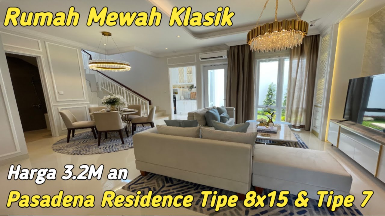 Rumah Mewah Modern Klasik Pasadena Residence Tipe 8x15 dan Tipe 7
