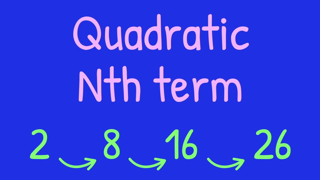 GCSE Maths: Quadratic Sequences Explained