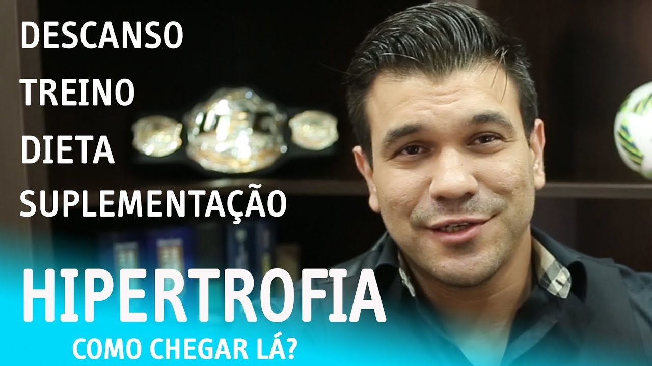 Hipertrofia Muscular - Aspectos mais importantes