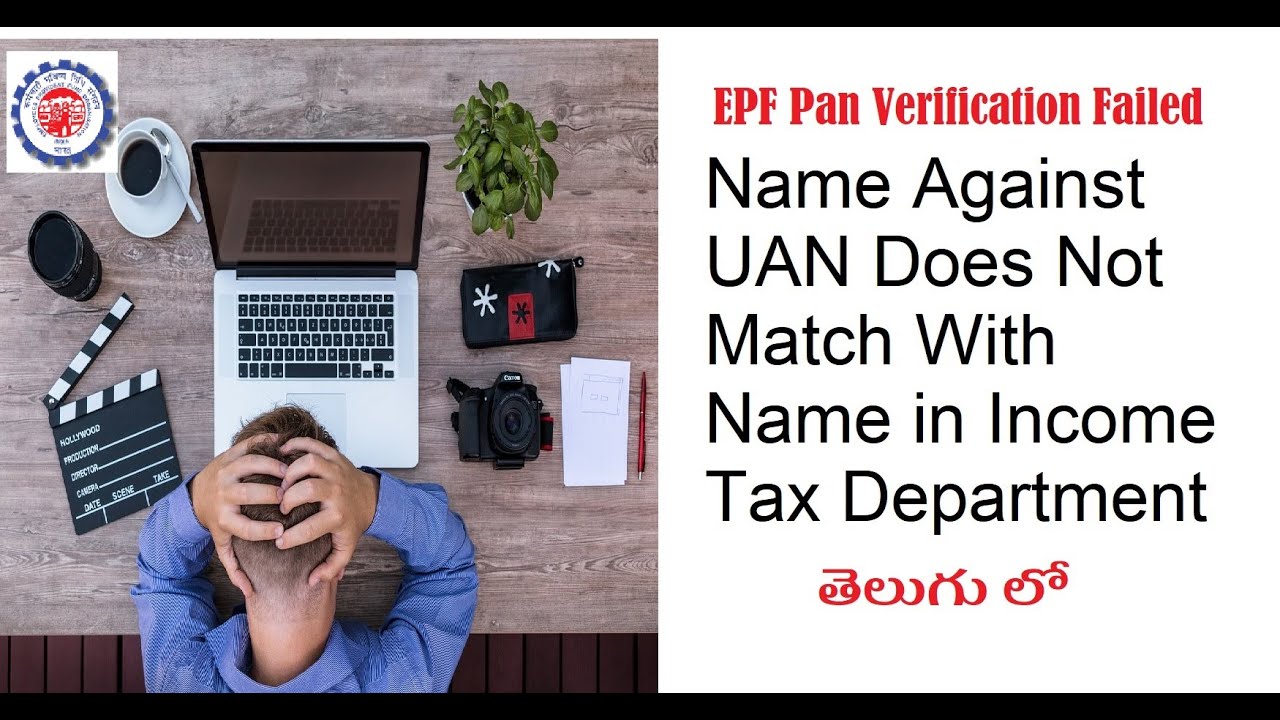 EPFO  Pan Verification Failed  Name Against UAN Does Not Match With Name in Income Tax Department  T