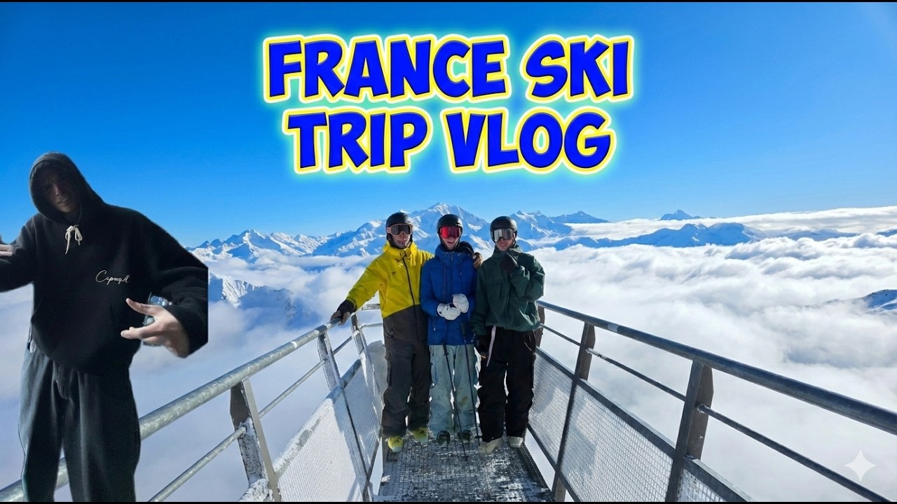 France Mega Ski Vlog