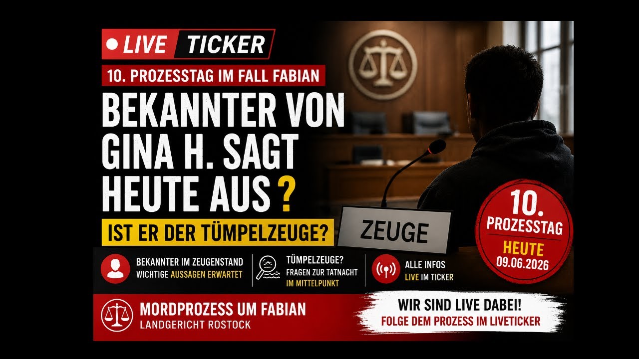 FALL FABIAN: Bringt dieser Zeuge die Wende? | 10. Prozesstag LIVE