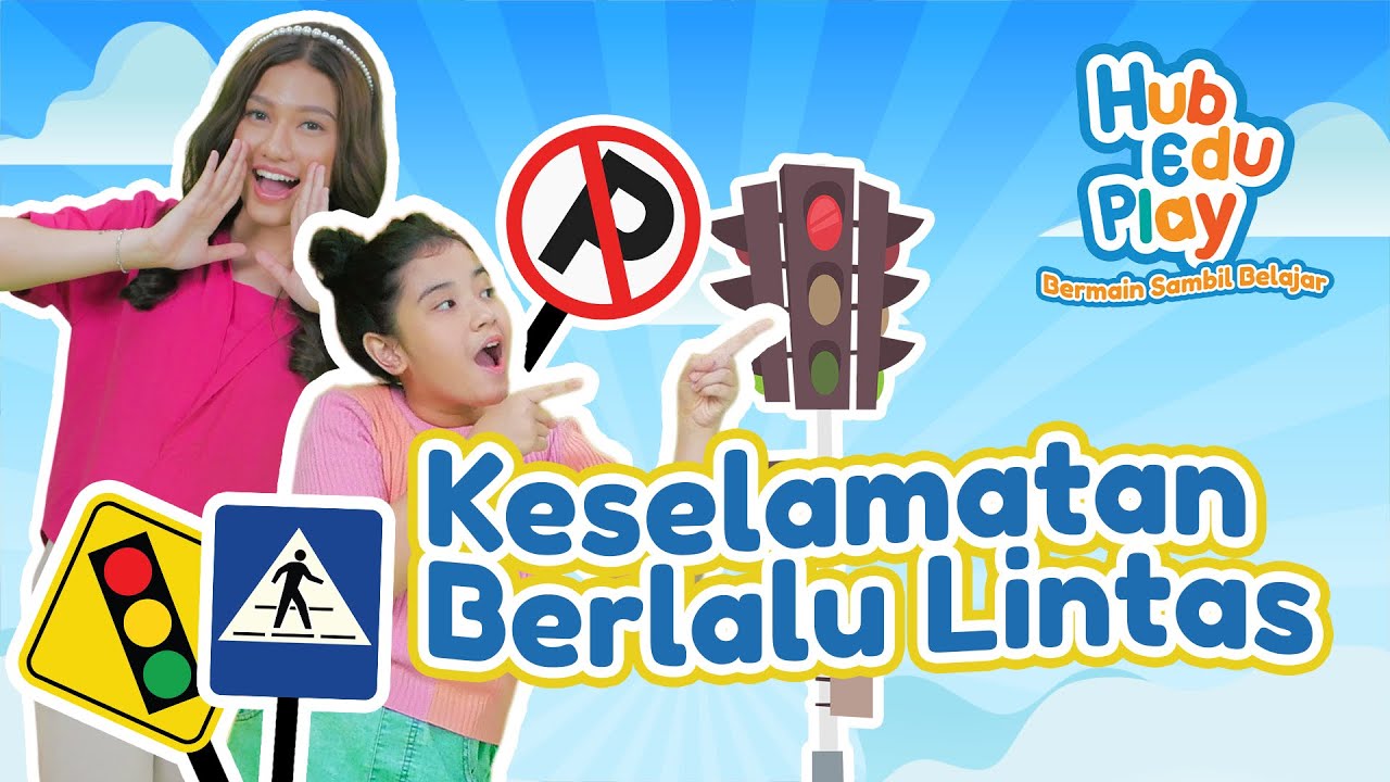Hub Edu Play | Episode Keselamatan Berlalu Lintas
