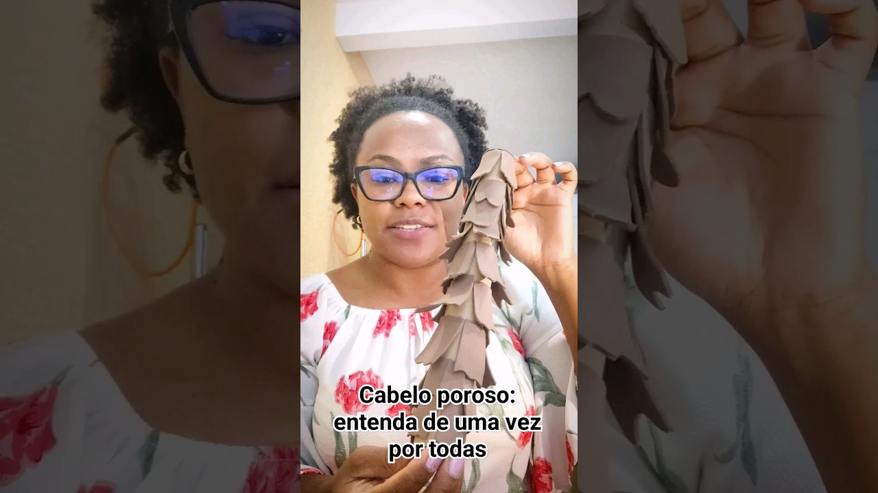 CABELO POROSO: Entenda de uma vez por toda! #cabelossecos #porosidade#cabelo#frizz#cabeloporoso