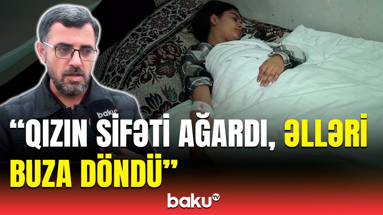 Tovuzda zəhərlənənlərin vəziyyəti yenidən pisləşdi | Məktəbin laborantı nələri açıqladı?