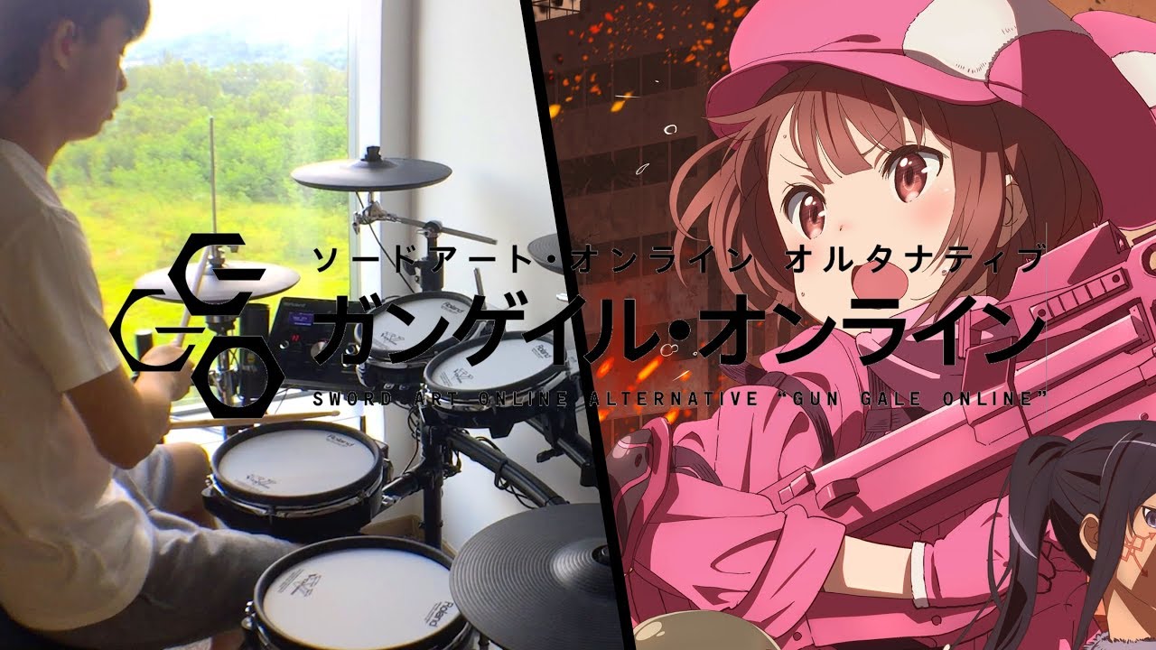 Sword Art Online Alternative: Gun Gale Online OP FULL -【流星(Ryuusei)】Eir Aoi - Drum Cover/を叩いてみた