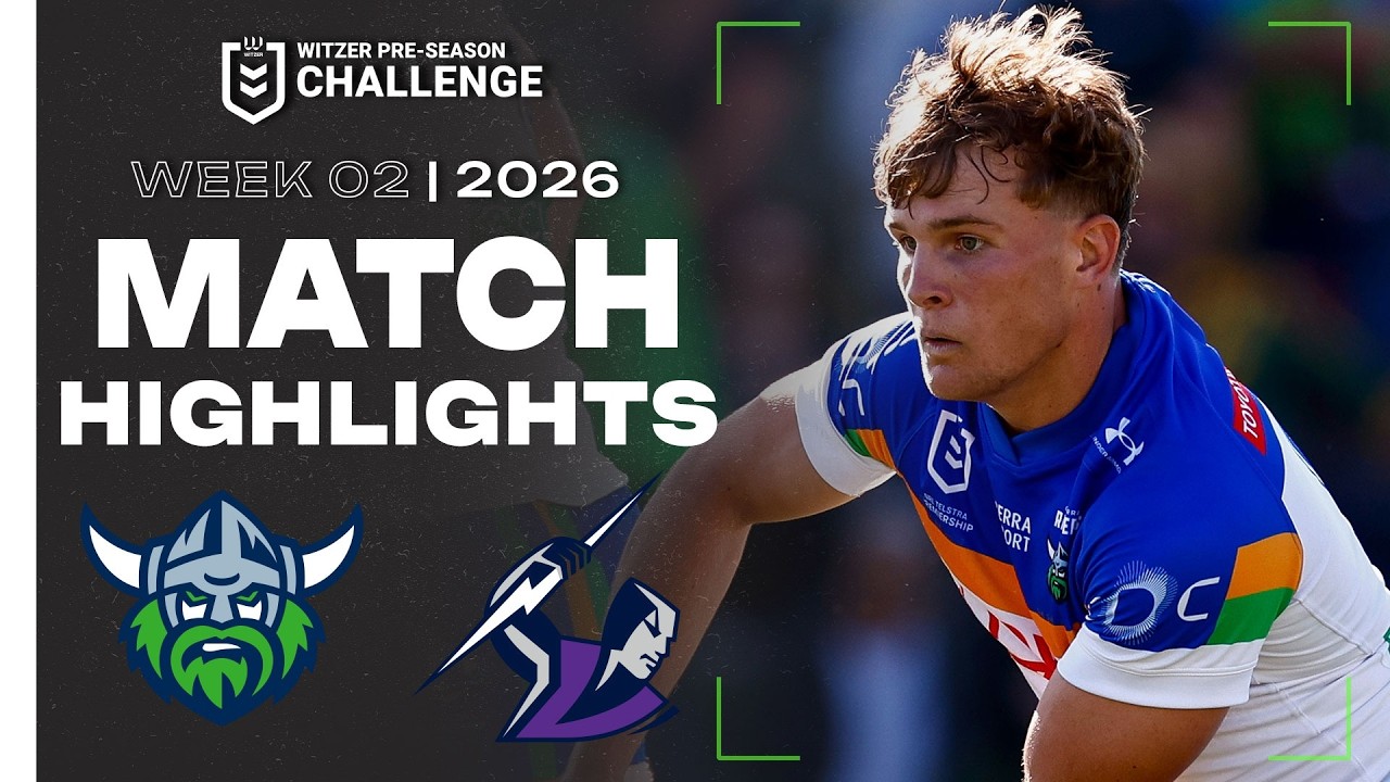 NRL 2026 Witzer Pre-Season Challenge | Raiders v Storm | Match Highlights | Week 2