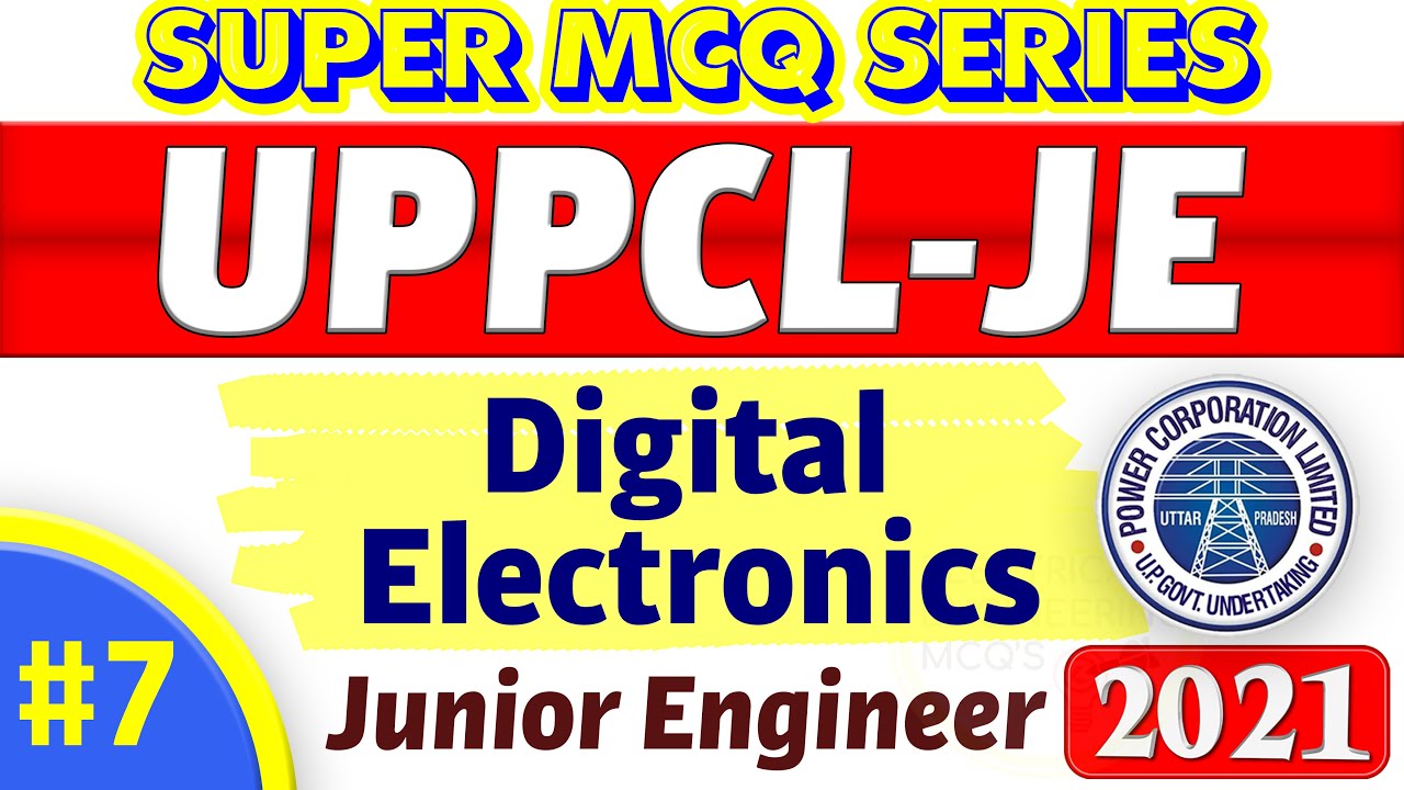 UPPCL-JE SUPER MCQ SERIES | Logic Gate, Boolean MCQs | Electrical Digital Electronics MCQs | #7