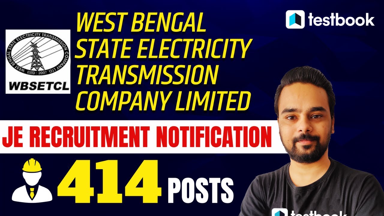 WBSETCL Recruitment 2021 | Vacancy for Junior Engineer | Eligibility, Salary & Selection Process