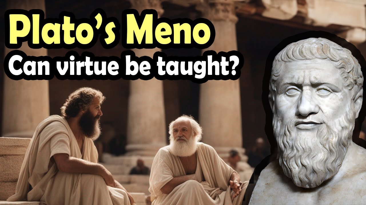 Plato's Meno: can virtue be taught?