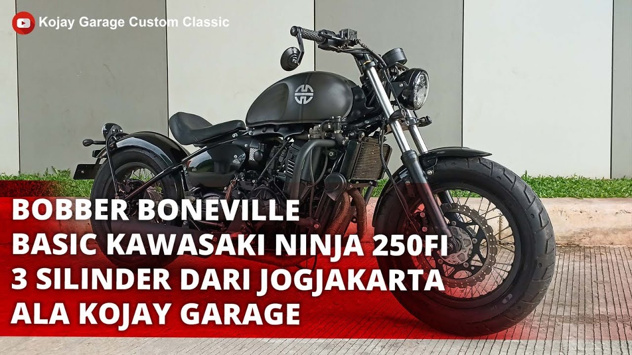 Bobber Boneville Basic Kawasaki Ninja 250FI 3 silinder dari Jogjakarta ala Kojay Garage