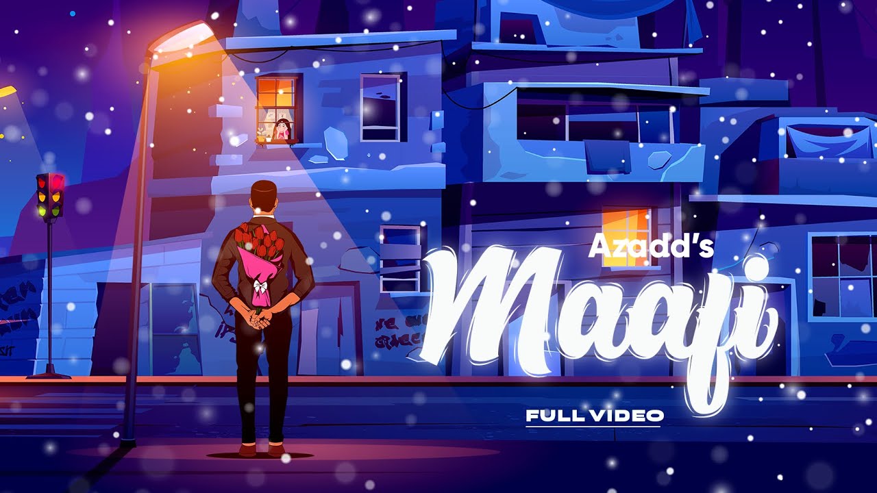 Azadd - Maafi (Lyrical Video)