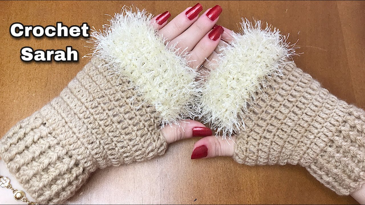 Crochet fingerless gloves / كروشية قفازات / كفات / جوانتي بدون أصابع | Crochet Sarah