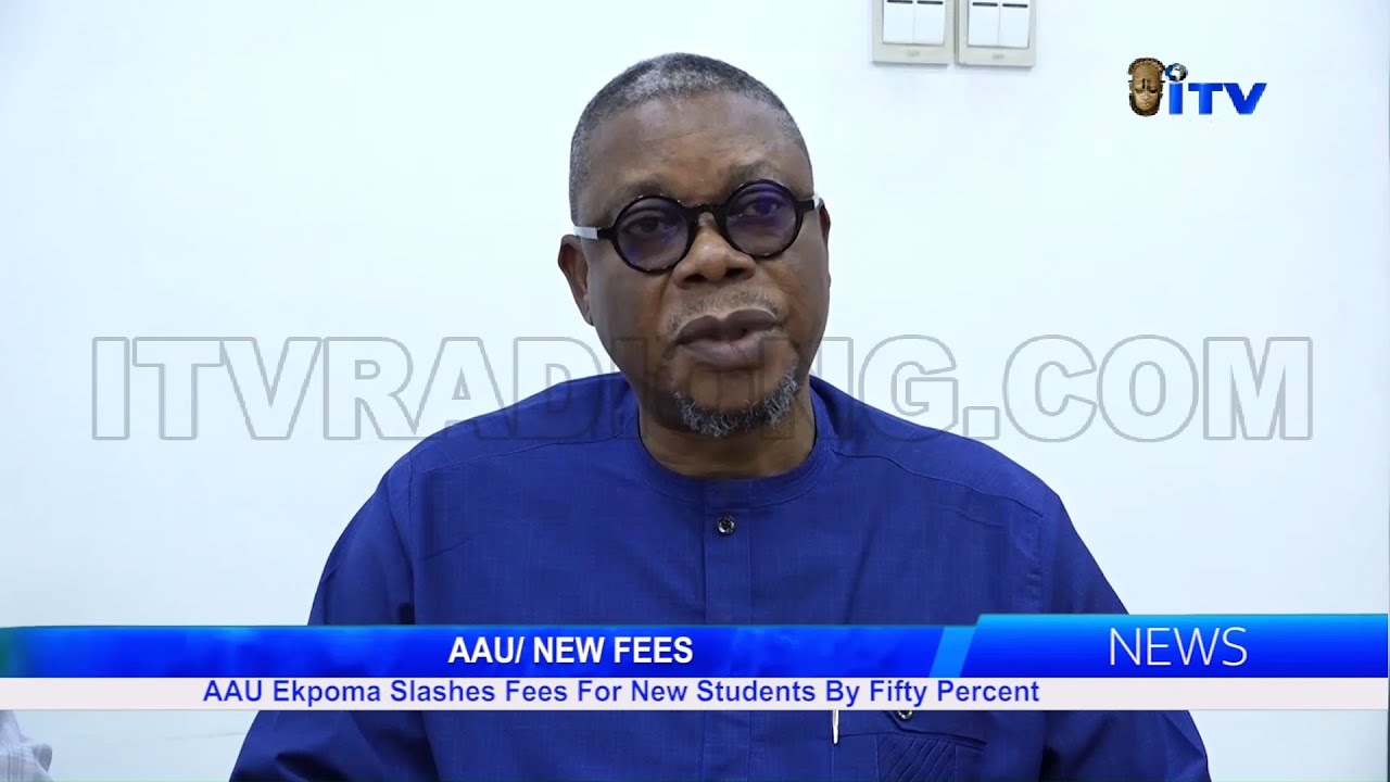 AAU Ekpoma Slashes Fees For New Students By Fifty Percent