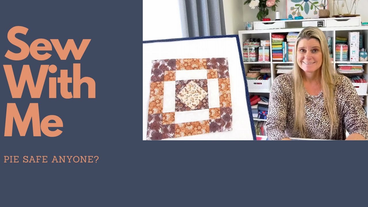 Шить со мной! Основы квилтинга для начинающих, пошаговый курс Pie Safe от Fat Quarter Shop