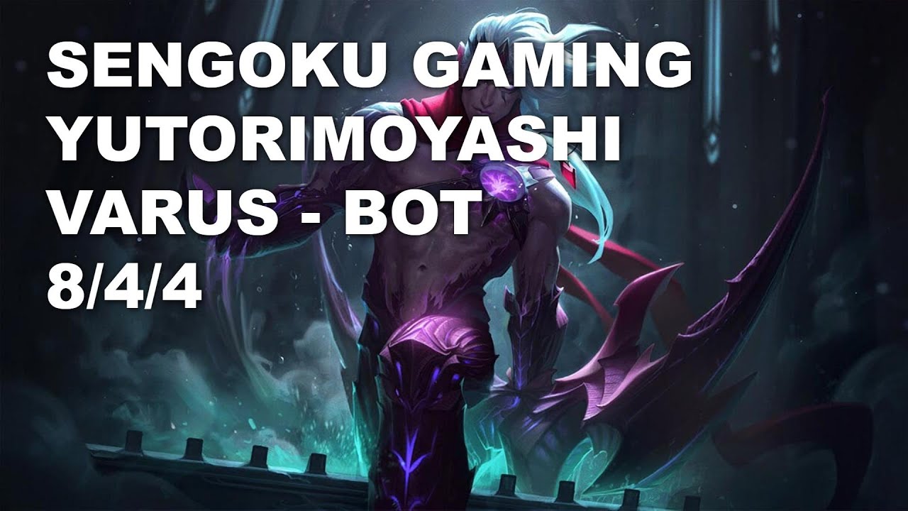 Sengoku Gaming Yutorimoyashi Bot Varus vs Ezreal - KR Master Patch 10.8