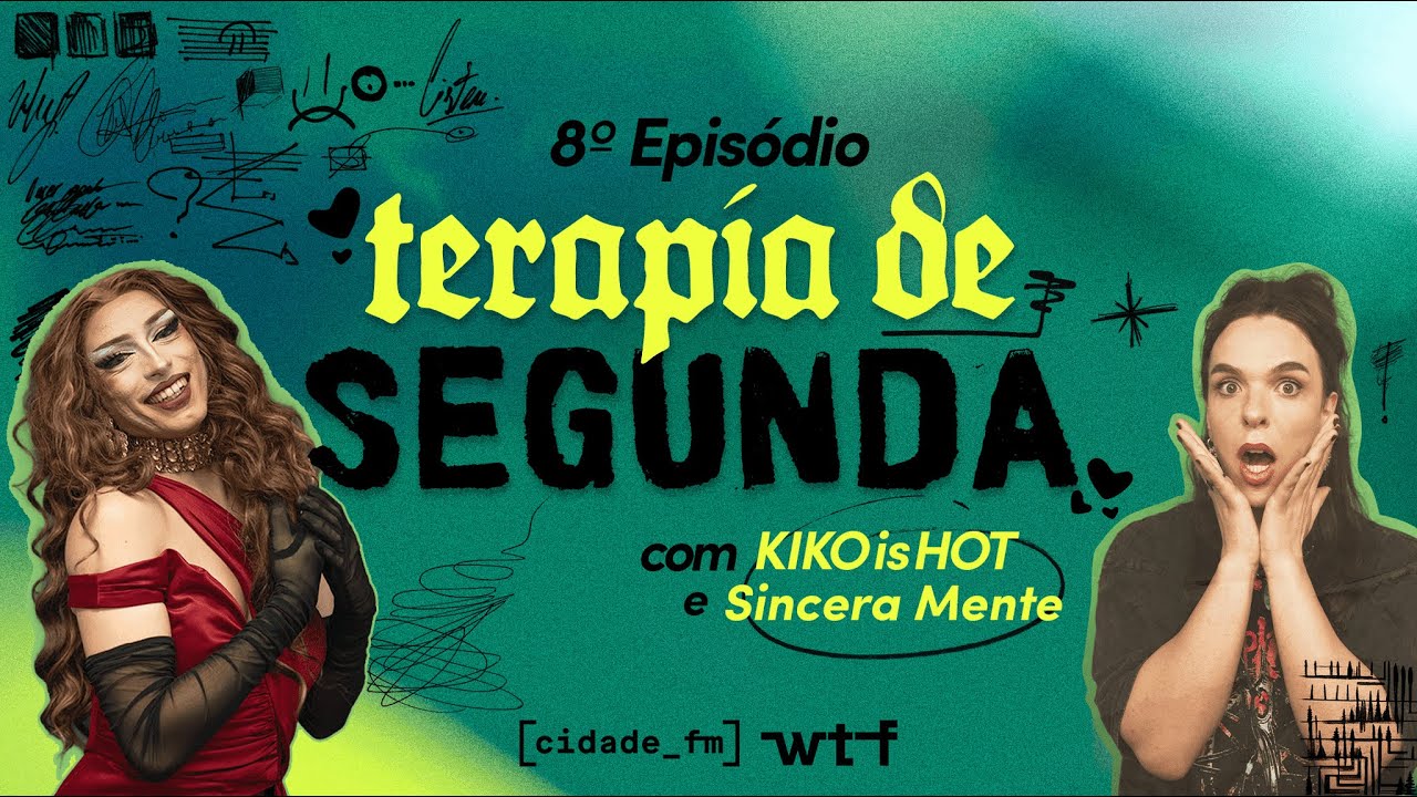 Ep.8 - Terapia de Segunda c/Sincera Mente
