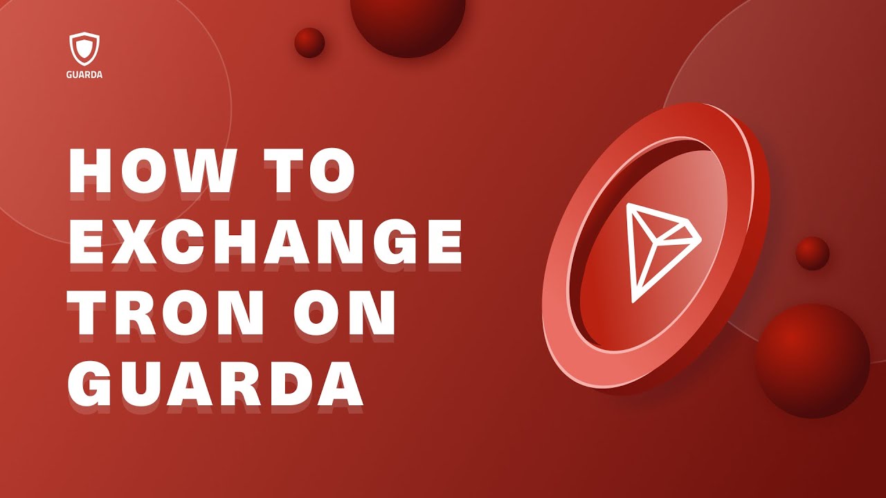 How to Exchange #TRON (#TRX) on Guarda| Step-by-step Guide
