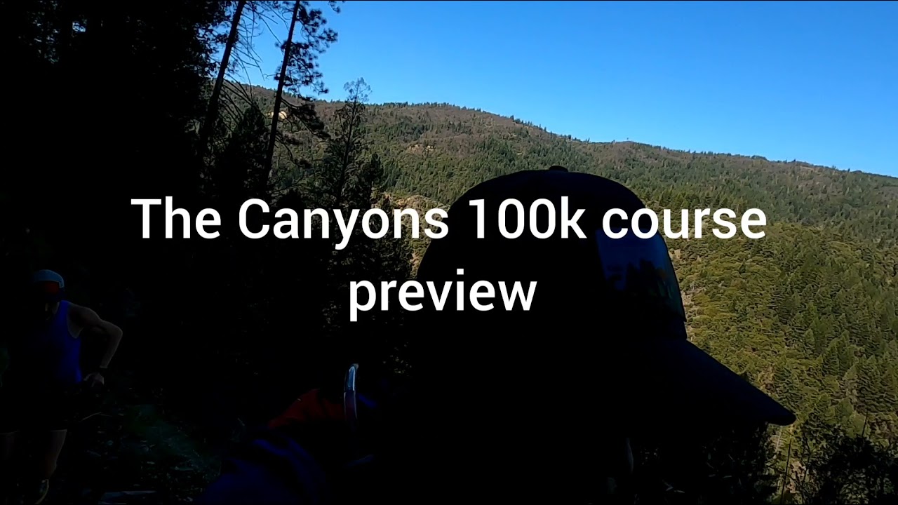 Canyons 100k course recon