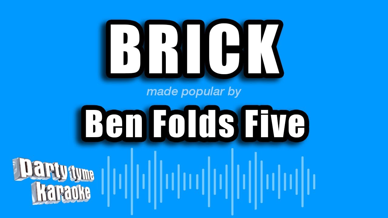 Ben Folds Five - Brick (Karaoke Version)