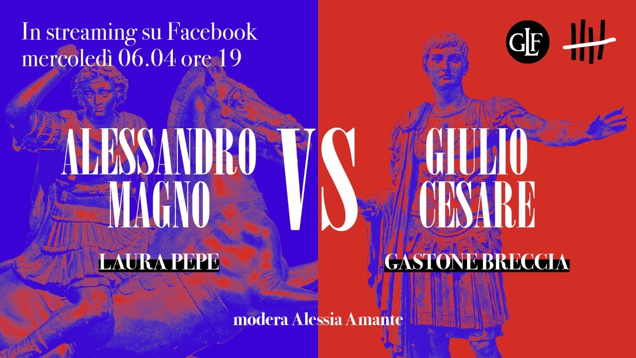 Alessandro Magno vs Giulio Cesare | Versus, con Laura Pepe e Gastone Breccia