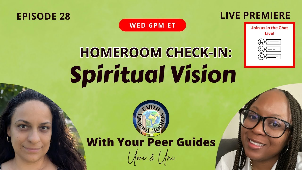 Homeroom Check-In:  Spiritual Vision | EP028
