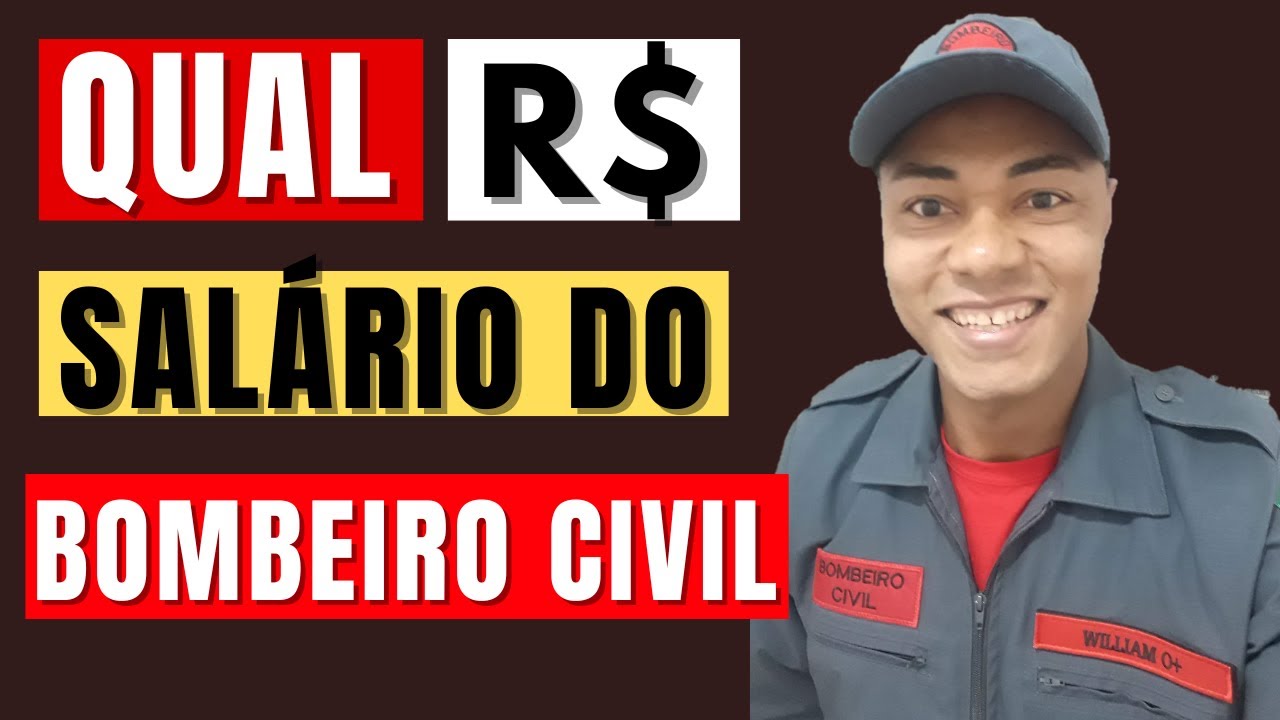 🔥 (R$) QUAL SAL&Aacute;RIO do Bombeiro Civil ?