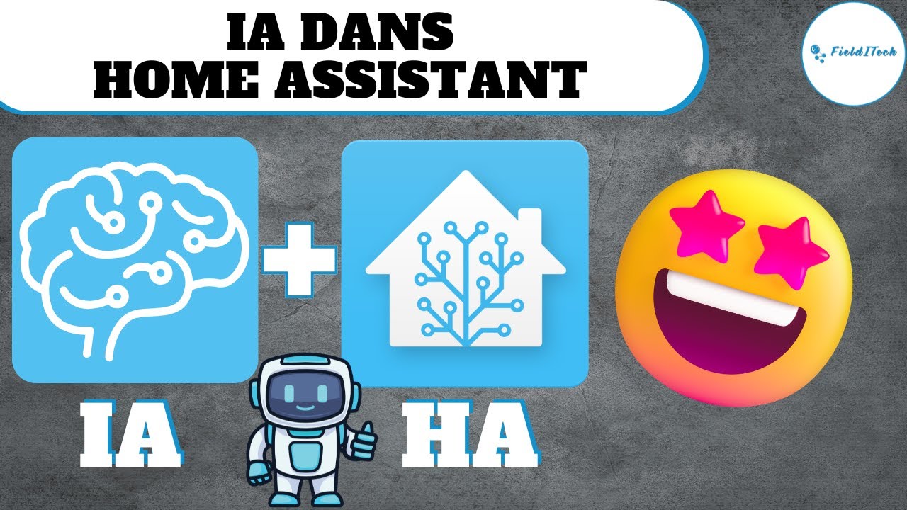 L'IA dans Home Assistant 🧠 la nouvelle fonction qui révolutionne notre domotique - Tuto