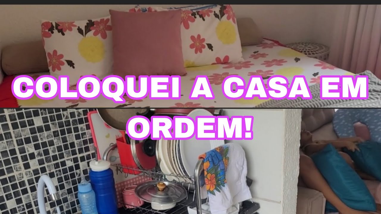 ORGANIZEI TUDO/ESTAVA UMA BAGUNÇA 