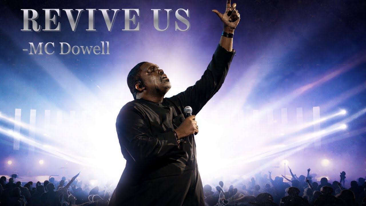Revive Us | Maxwell McDowell (Official Lyrics Video)