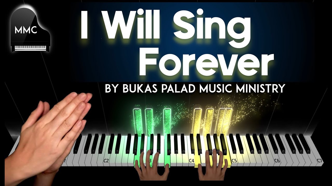 I Will Sing Forever by Bukas Palad Music Ministry piano cover / tutorial + sheet music & lyrics