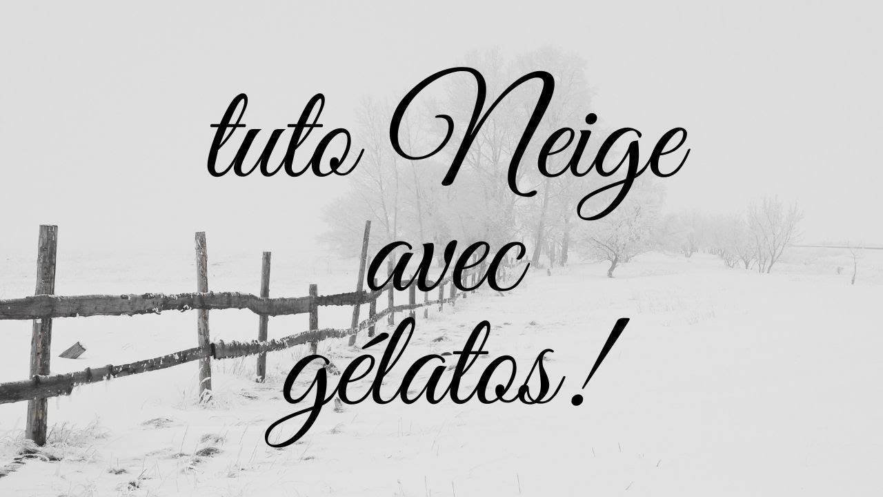 neige gélatos