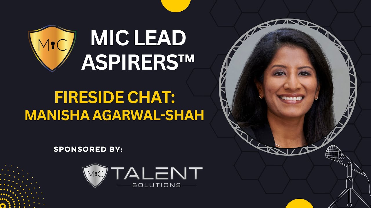 MiC LEAD Aspirers™ - Manisha Agarwal-Shah