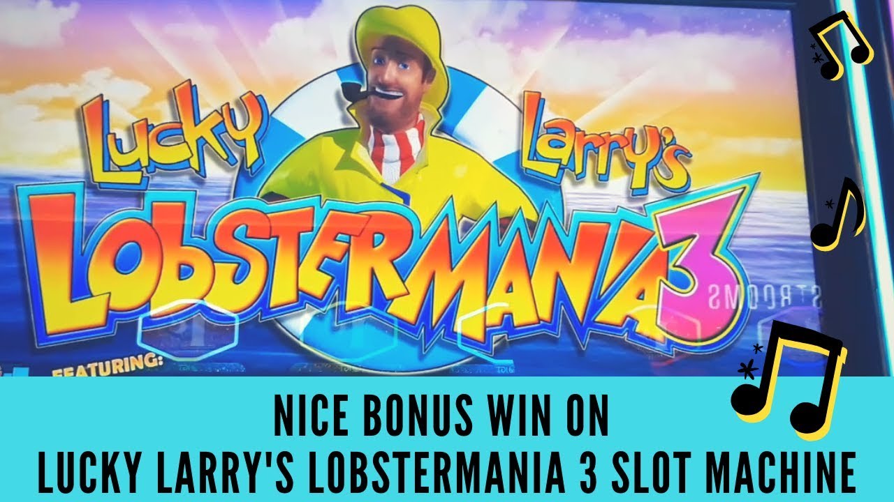 NICE BONUS WIN ON LUCKY LARRY'S LOBSTERMANIA 3 SLOT MACHINE - IGT GAME - SunFlower Slots