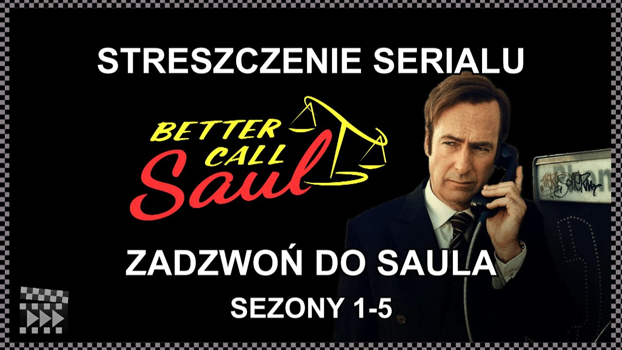 Streszczenie ZADZWOŃ DO SAULA (Better Call Saul) | Sezony 1-5