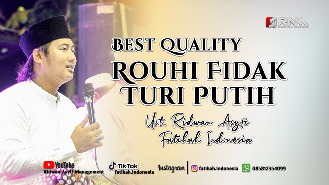 ROUHI FIDAK . Ridwan Asyfi Fatihah Indonesia