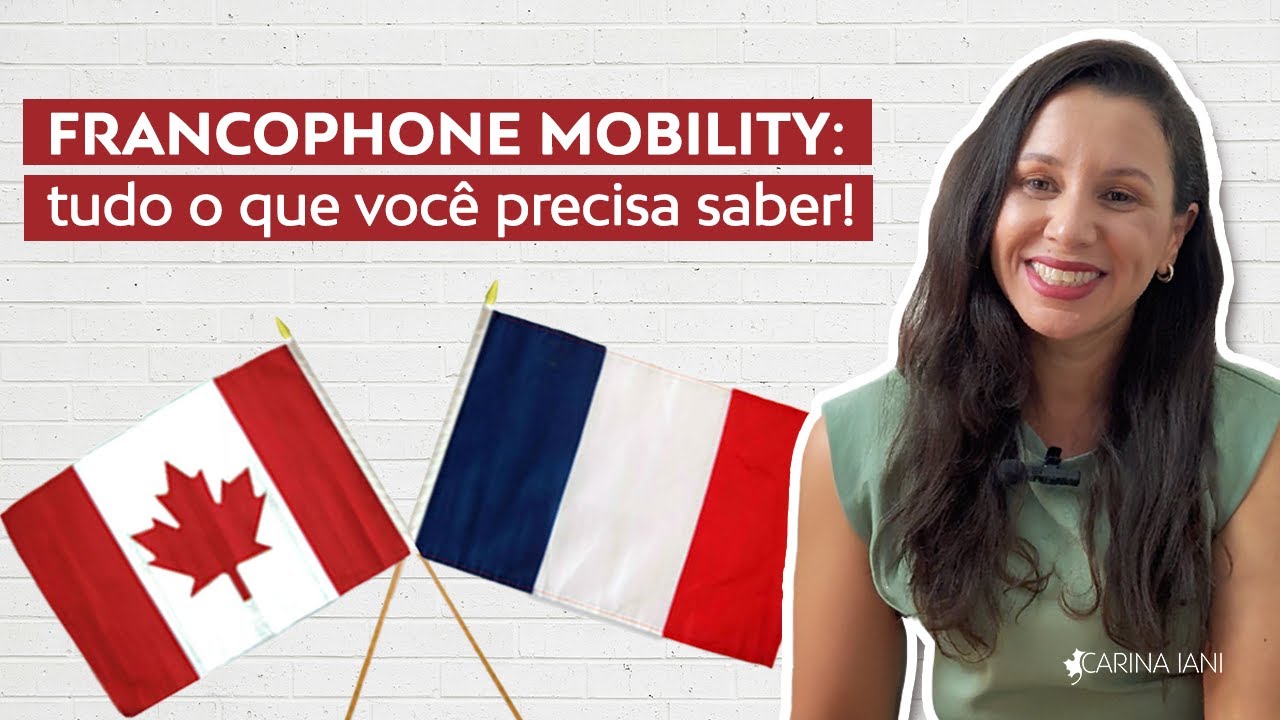Tudo sobre o Francophone Mobility!