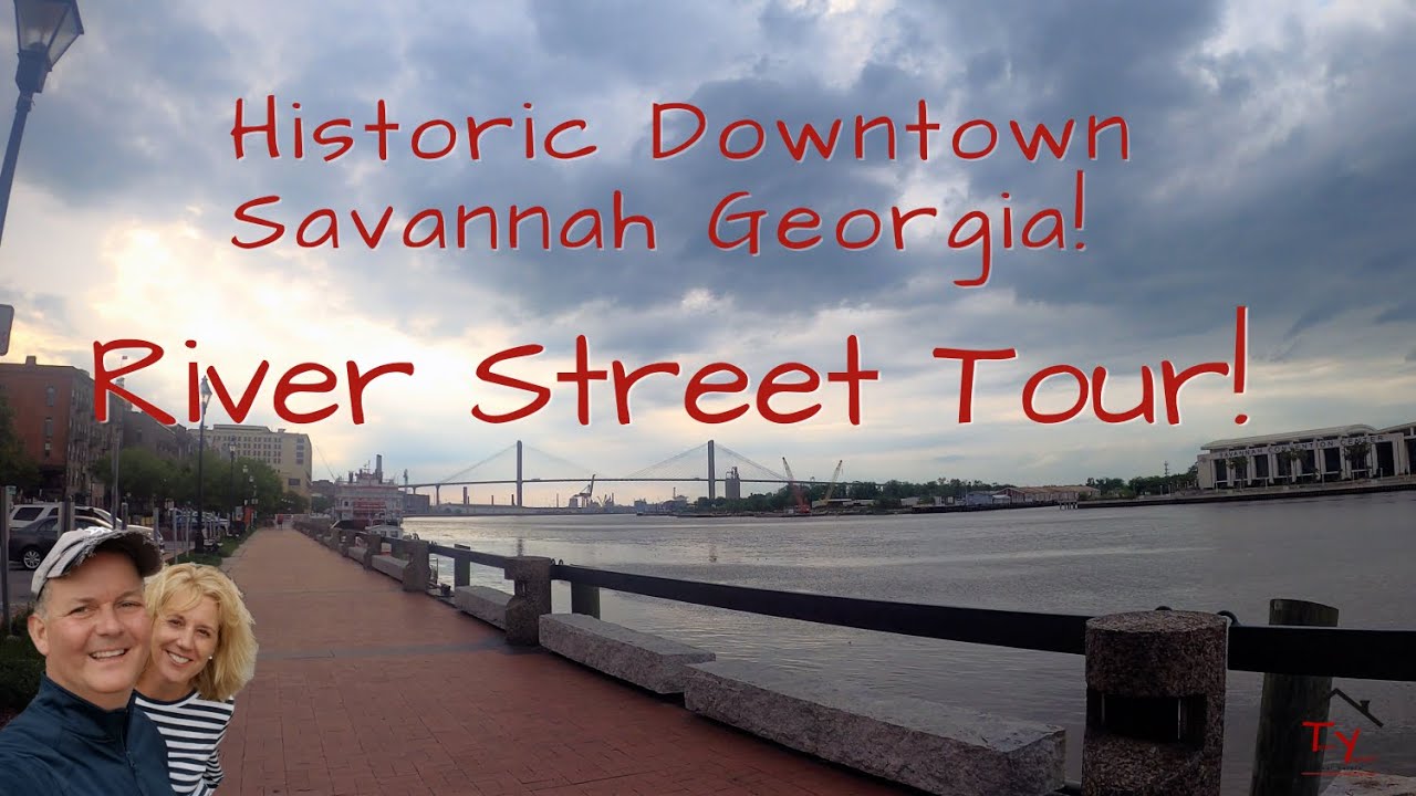 Tour of Savannah&rsquo;s River Street and the Plant District in Historic Downtown Savannah Georgia!