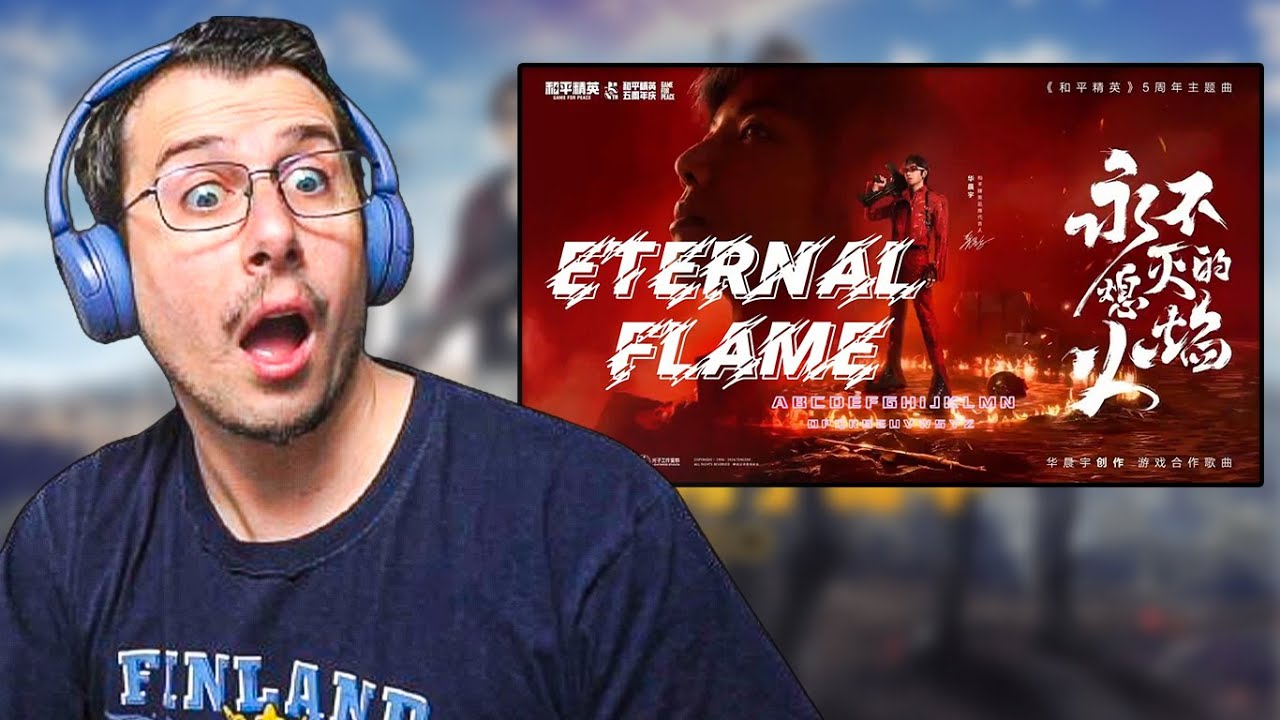 华晨宇 Hua Chenyu "Eternal Flame" Reaction 华晨宇《永不熄灭的火焰》和平精英