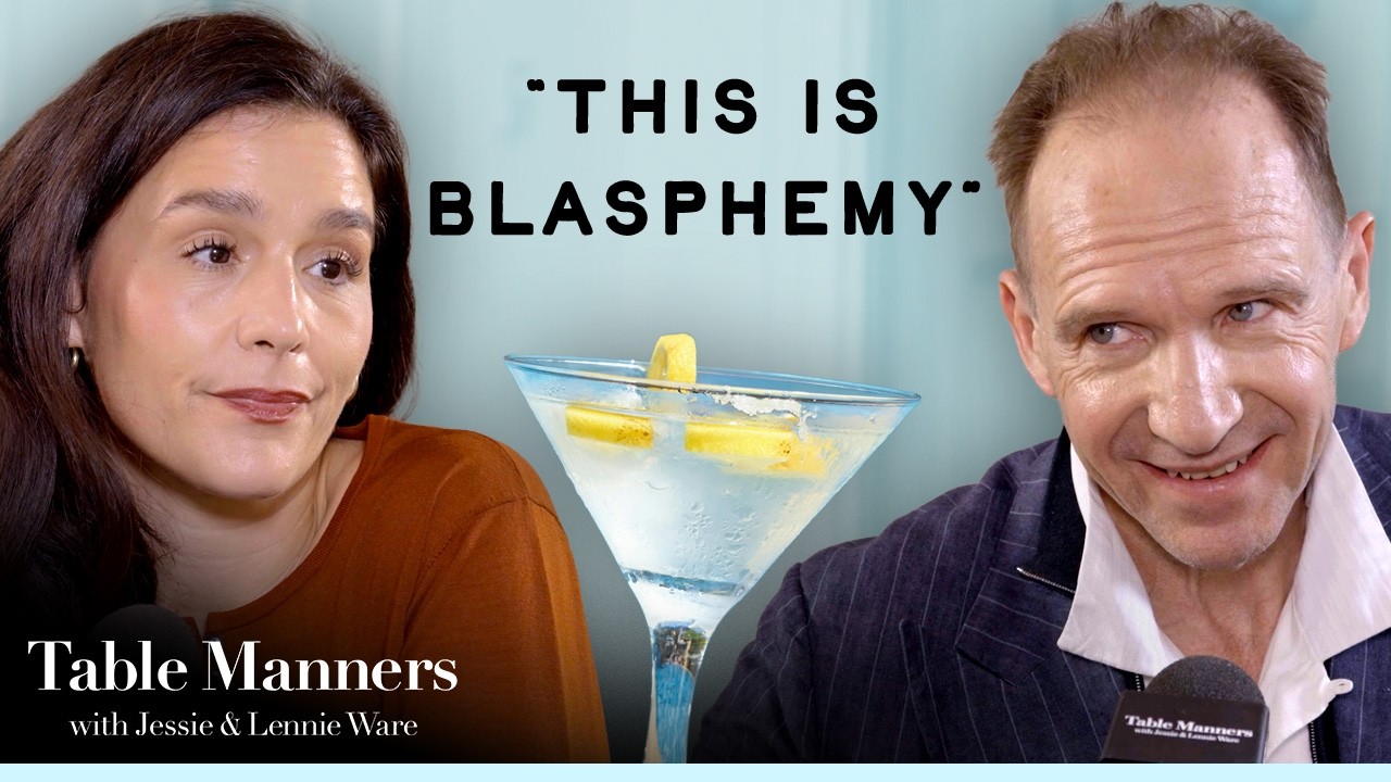 Ralph Fiennes Outraged at &ldquo;Blue Cheese Olive Martini&rdquo; | Table Manners Podcast